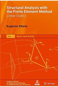 Structural Analysis with the Finite Element Method, Volume 1