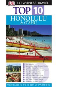 Honolulu and Oahu (DK Eyewitness Top 10 Travel Guide)