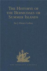 Historye of the Bermudaes or Summer Islands