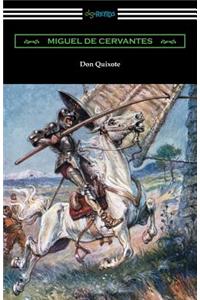 Don Quixote (Translated with an Introduction by John Ormsby)