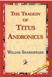 Tragedy of Titus Andronicus