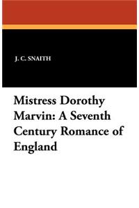 Mistress Dorothy Marvin