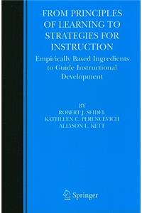 From Principles of Learning to Strategies for Instruction