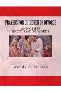 Prayers for Children of Divorce