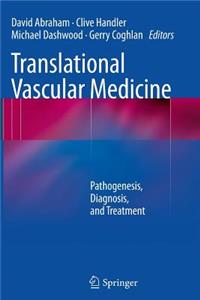 Translational Vascular Medicine