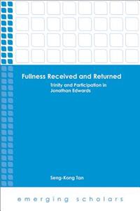 Fullness Received and Returned