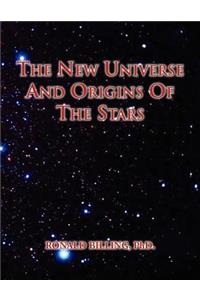 New Universe and Origins of the Stars