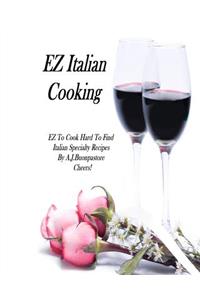 EZ Italian Cooking