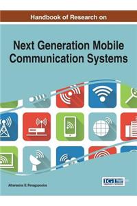 Handbook of Research on Next Generation Mobile Communication Systems