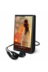 Curses and Smoke
