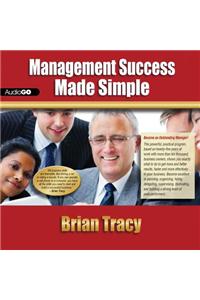 Management Success Made Simple