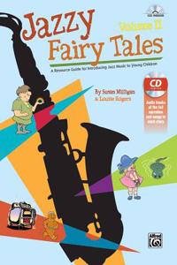 Jazzy Fairy Tales, Volume II