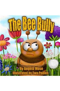 Bee Bully