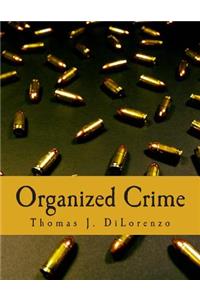 Organized Crime (Large Print Edition)