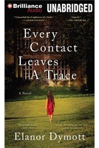 Every Contact Leaves a Trace