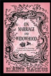 On Marriage and Widowhood