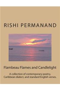 Flambeau Flames and Candlelight