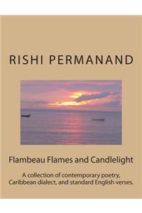 Flambeau Flames and Candlelight
