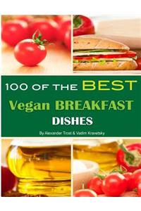100 of the Best Vegan Breakfast Dishes