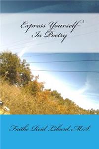 Express Yourself In Poetry