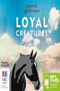 Loyal Creatures