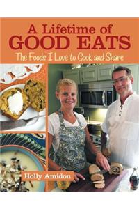 A Lifetime of Good Eats