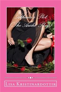 Athena's Plot (The Audio Play)