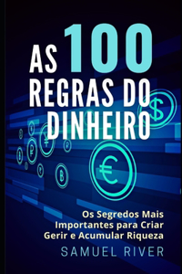 As 100 Regras do Dinheiro