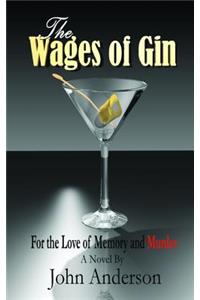 Wages of Gin