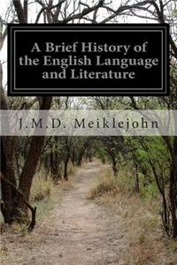 Brief History of the English Language and Literature