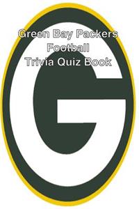 Green Bay Packers Football Trivia Quiz Book