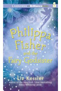 Philippa Fisher and the Fairy Godsister