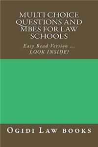 Multi Choice Questions and MBEs for law schools