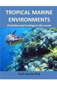 Tropical Marine Environments
