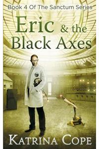 Eric & the Black Axes