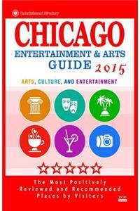Chicago Entertainment and Arts Guide 2015