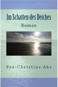Im Schatten des Deiches