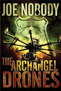 Archangel Drones