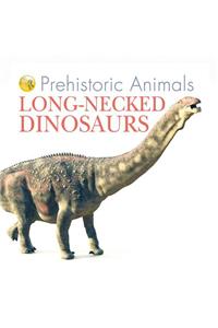 Long-Necked Dinosaurs