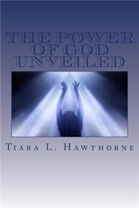 The Power of God Unveiled