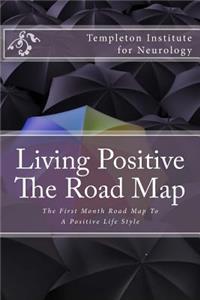 Living Positive - The Road Map