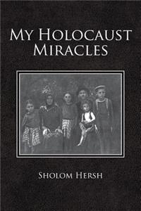 My Holocaust Miracles