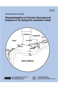 Characterization of Chronic Sources and Impacts of Tar along the Louisiana Coast