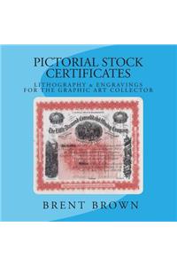 Pictorial Stock Certificates