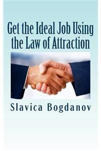 Get the Ideal Job Using the Law of Attraction