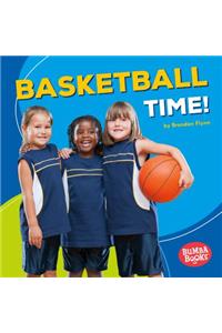 Basketball Time!