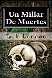 Un Millar De Muertes