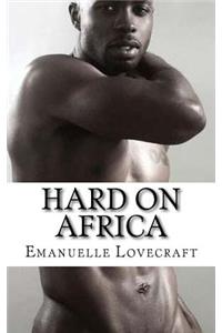 Hard On Africa