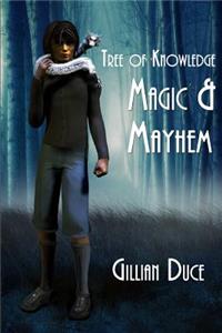 Magic And Mayhem - Tree Of Knowledge