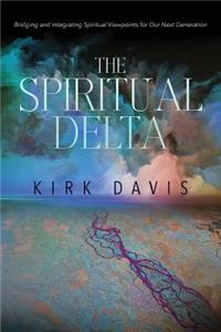 The Spiritual Delta